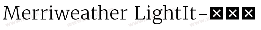 Merriweather LightIt字体转换